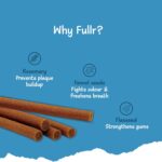 Fullr Dental Care Dog Treats | Soft & Chewy Sticks with Rosemary & Fennel | Supports Oral & Gum Health | Reduces Plaque & Tartar| Freshens Breath | Healthy Treats for All Breeds & All Life Stages, 70g - Image 4