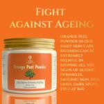 Orange Peel Powder face pack- For Boosten Collagen, Tan Removal, Oil Control, Glowing Skin, Scars Removal,Natural Skin cleanse, Antioxidants Add Glow with Vitamin C -120gm | Eco-Friendly Glass Jar - Image 7